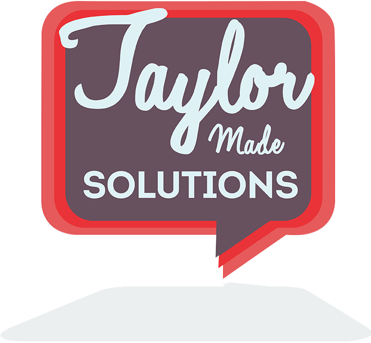 Taylor Made solutions